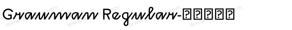 Grauman Regular字体转换